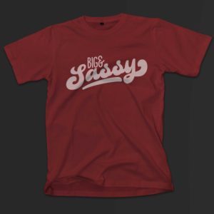 Gay Big and Sassy Shirt